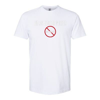 Helen Keller Denier AinT No Way Softstyle CVC T-Shirt