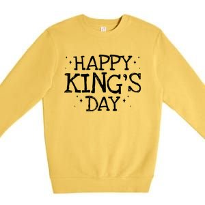 Happy King's Day Gift Funny Epiphany Cute Gift Cool Christian Tee Gift Premium Crewneck Sweatshirt