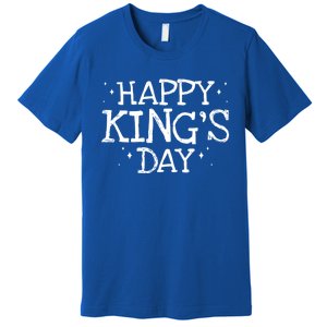 Happy King's Day Gift Funny Epiphany Cute Gift Cool Christian Tee Gift Premium T-Shirt