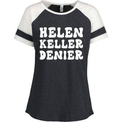 Helen Keller Denier Meme Funny Enza Ladies Jersey Colorblock Tee