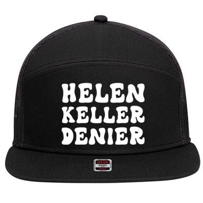 Helen Keller Denier Meme 7 Panel Mesh Trucker Snapback Hat