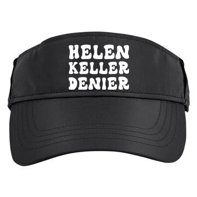 Helen Keller Denier Meme Adult Drive Performance Visor