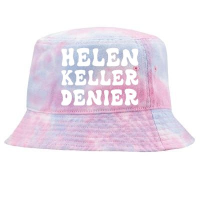 Helen Keller Denier Meme Tie-Dyed Bucket Hat