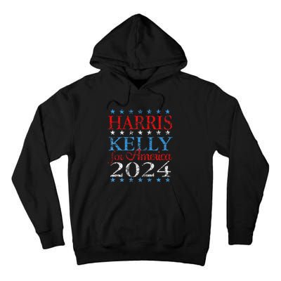 Harris Kelly For America 2024 Kamala Harris Mark Kelly Tall Hoodie