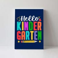 Hello Kindergarten First Day Of School Teachers Students Canvas