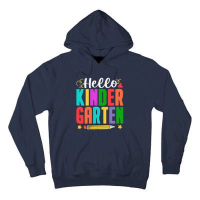 Hello Kindergarten First Day Of School Teachers Students Tall Hoodie