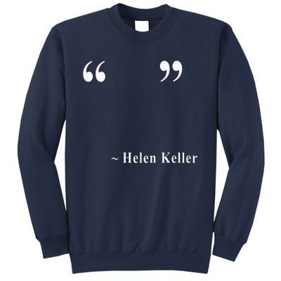 Helen Keller Sweatshirt