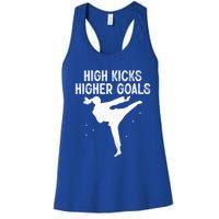 High Kicks Higher Goals Taekwondo Martial Arts Tkd Gift Women's Racerback Tank