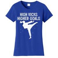 High Kicks Higher Goals Taekwondo Martial Arts Tkd Gift Women's T-Shirt