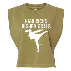 High Kicks Higher Goals Taekwondo Martial Arts Tkd Gift Garment-Dyed Women's Muscle Tee