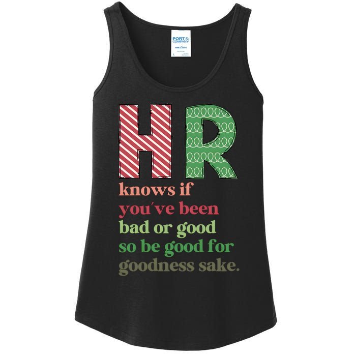 Hr Knows If Youve Been Bad Or Good Ladies Essential Tank