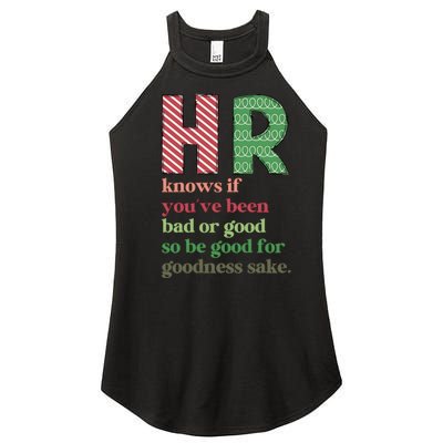 Hr Knows If Youve Been Bad Or Good Women's Perfect Tri Rocker Tank