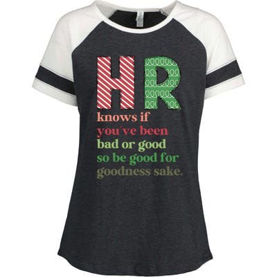 Hr Knows If Youve Been Bad Or Good Enza Ladies Jersey Colorblock Tee