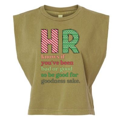 Hr Knows If Youve Been Bad Or Good Garment-Dyed Women's Muscle Tee