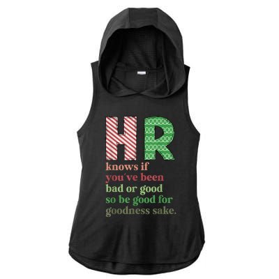 Hr Knows If YouVe Been Bad Or Good Funny Christmas Party Ladies PosiCharge Tri-Blend Wicking Draft Hoodie Tank