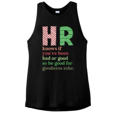 Hr Knows If YouVe Been Bad Or Good Funny Christmas Party Ladies PosiCharge Tri-Blend Wicking Tank