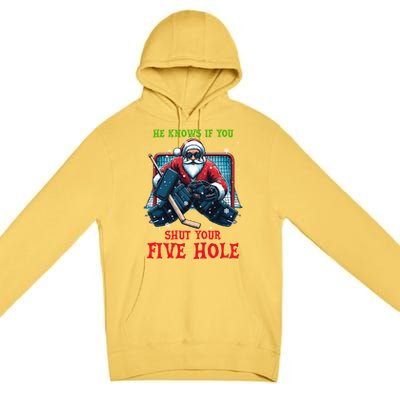 He Knows If You Shut Your Fivehole Christmas Santa Hockey Great Gift Premium Pullover Hoodie