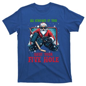 He Knows If You Shut Your Fivehole Christmas Santa Hockey Great Gift T-Shirt