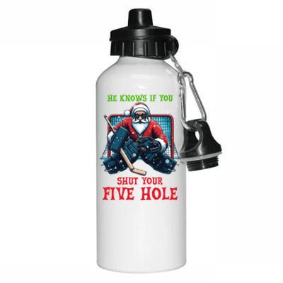 He Knows If You Shut Your Fivehole Christmas Santa Hockey Great Gift Aluminum Water Bottle