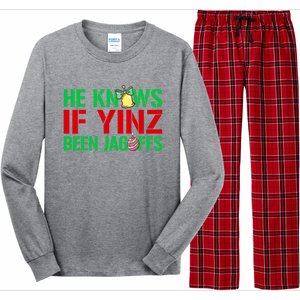 He Knows If Yinz Been Jagoffs Gift Pittsburghese Christmas Xmas Gift Long Sleeve Pajama Set