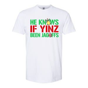 He Knows If Yinz Been Jagoffs Gift Pittsburghese Christmas Xmas Gift Softstyle CVC T-Shirt