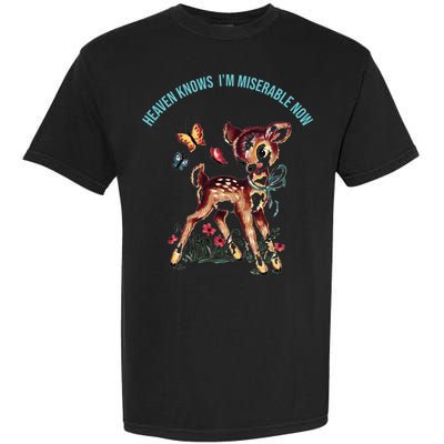 Heaven Knows I'm Miserable Now Garment-Dyed Heavyweight T-Shirt