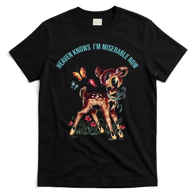 Heaven Knows I'm Miserable Now T-Shirt