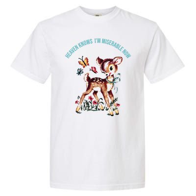 Heaven Knows I'm Miserable Now Garment-Dyed Heavyweight T-Shirt