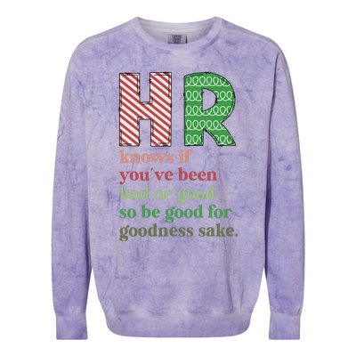 HR Knows If You've Been Bad Or Good Funny Christmas Party  Colorblast Crewneck Sweatshirt