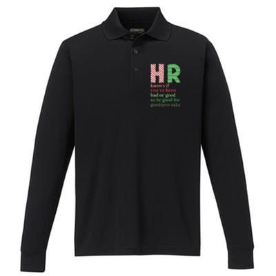 HR Knows If You've Been Bad Or Good Funny Christmas Party  Performance Long Sleeve Polo