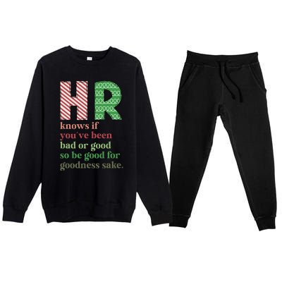 HR Knows If You've Been Bad Or Good Funny Christmas Party  Premium Crewneck Sweatsuit Set