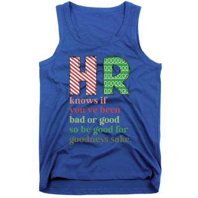 HR Knows If You've Been Bad Or Good Funny Christmas Party  Tank Top