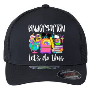 Hello Kindergarten Lets Do This Back To School Tie Dye Flexfit Unipanel Trucker Cap