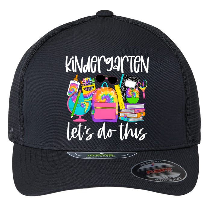 Hello Kindergarten Lets Do This Back To School Tie Dye Flexfit Unipanel Trucker Cap