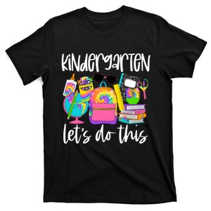 Hello Kindergarten Lets Do This Back To School Tie Dye T-Shirt