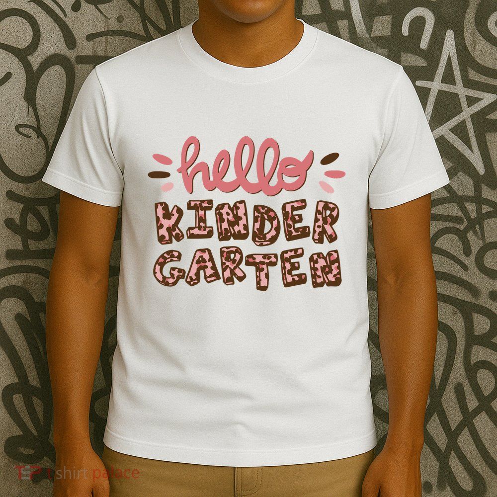 Hello Kindergarten Leopard Cute T-Shirt