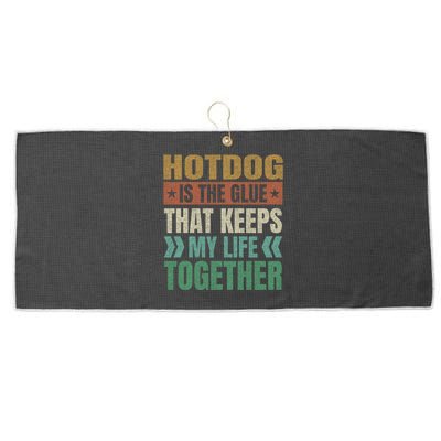 Hotdog Keeps My Life Together Sausage Funny Meat Lover Humor Gift Large Microfiber Waffle Golf Towel