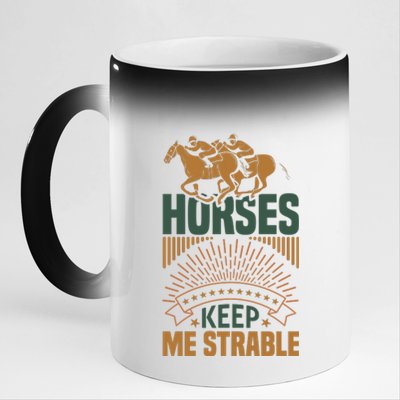 Horses Keep Me Strable 11oz Black Color Changing Mug