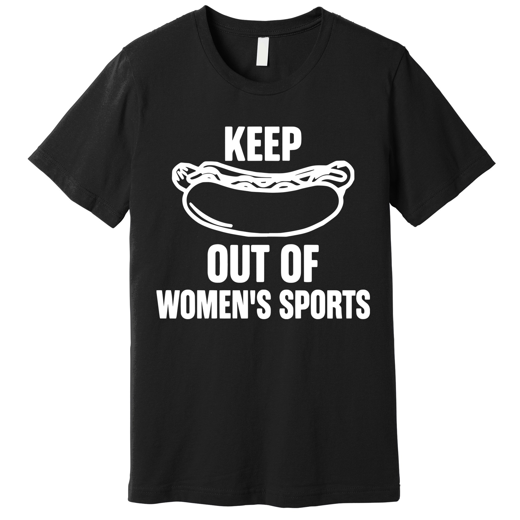 Hotdog Keep Out Of Women Sports Premium T-Shirt