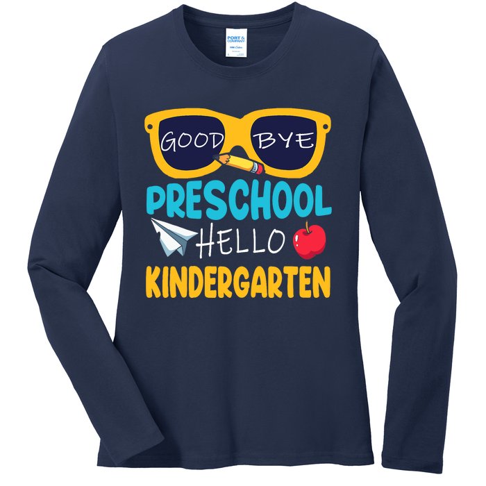 Hello Kindergarten Prek Grad Goodbye Preschool Graduation Ladies Long Sleeve Shirt