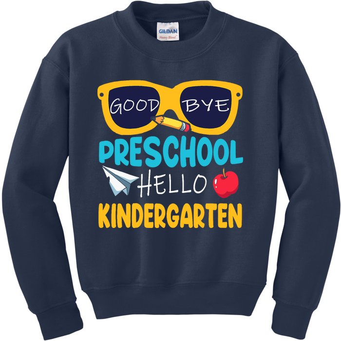 Hello Kindergarten Prek Grad Goodbye Preschool Graduation Kids Sweatshirt