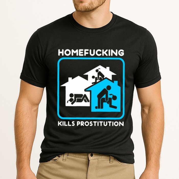 Homefucking Kills Prostitution Cooling Performance Crew T-Shirt