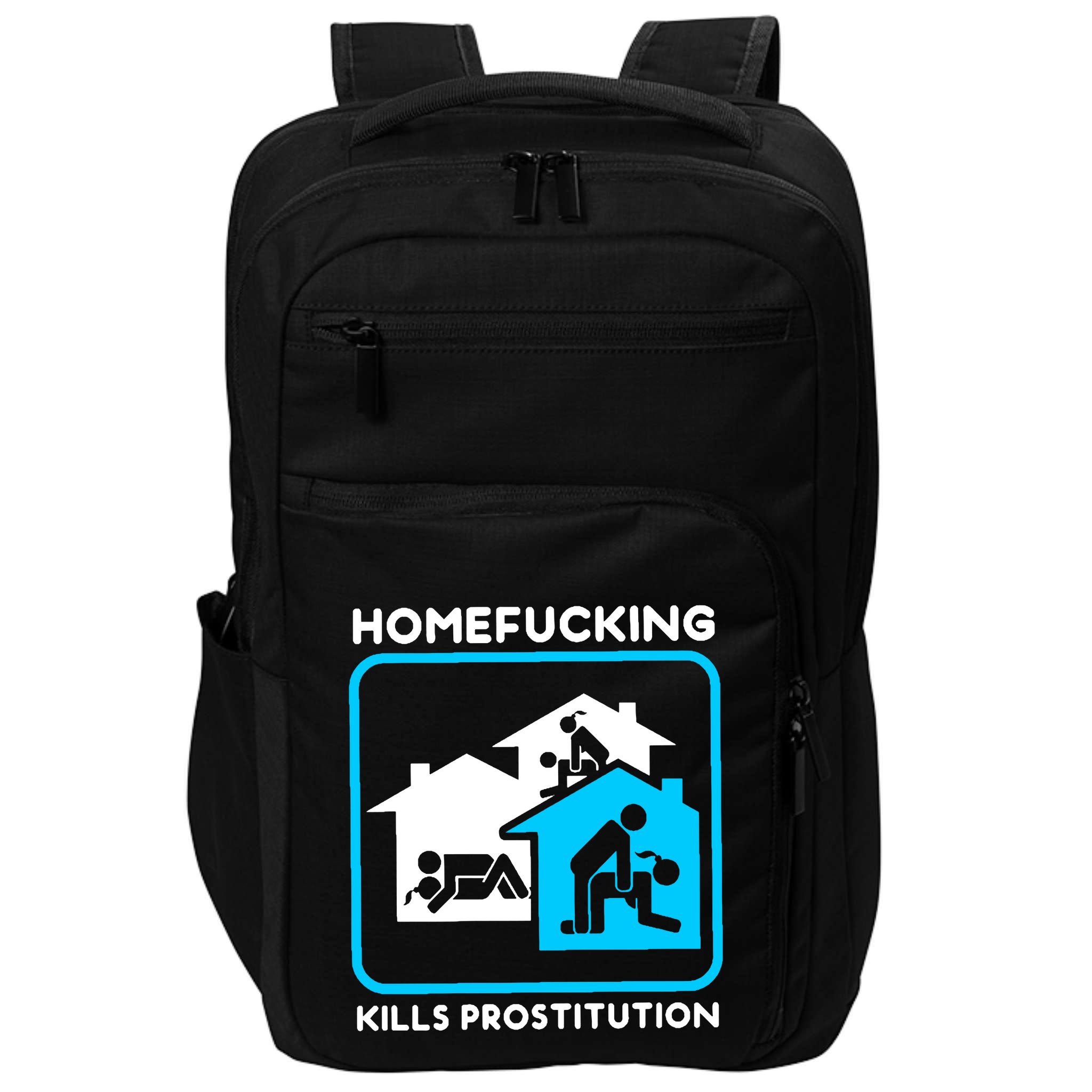 Homefucking Kills Prostitution Impact Tech Backpack