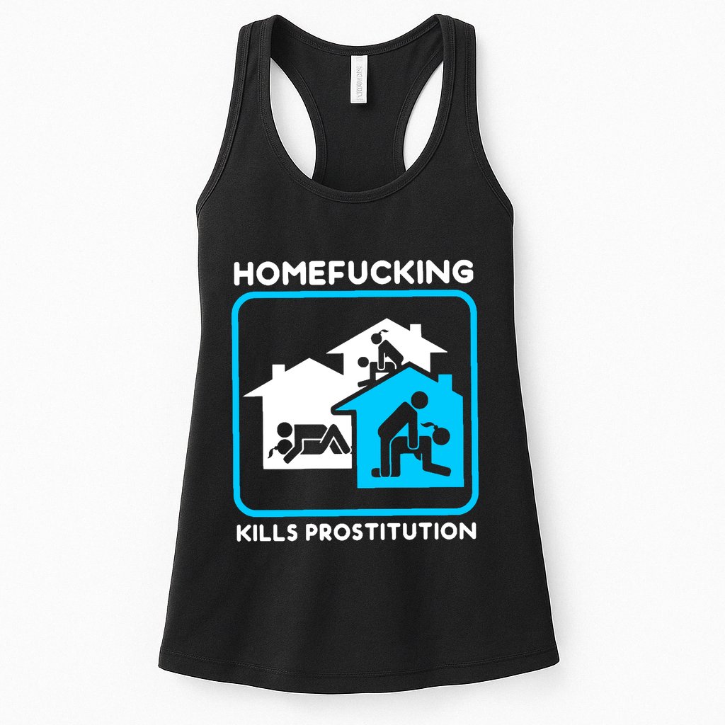 Homefucking Kills Prostitution Womens Tank Top