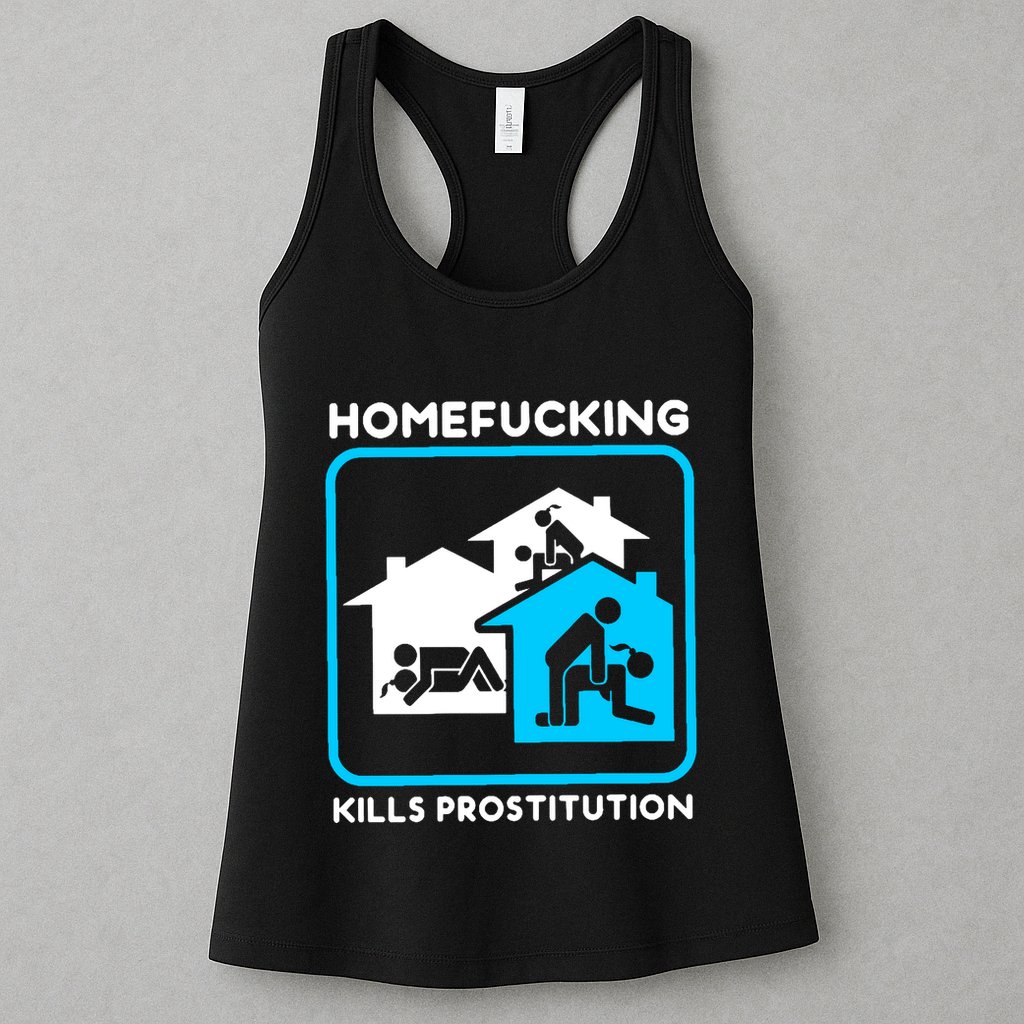 Homefucking Kills Prostitution Womens Tank Top