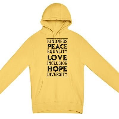 Hu Kindness Peace Equality Love Inclusion Diversity Gift Premium Pullover Hoodie