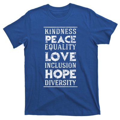 Hu Kindness Peace Equality Love Inclusion Diversity Gift T-Shirt