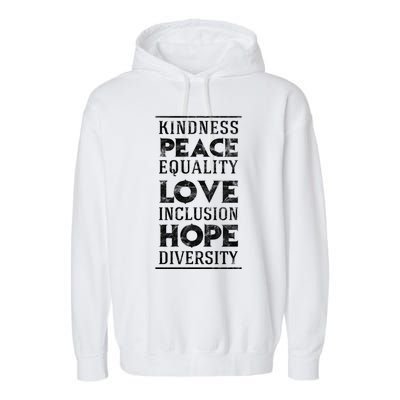 Hu Kindness Peace Equality Love Inclusion Diversity Gift Garment-Dyed Fleece Hoodie