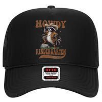 Howdy Kindergarten Raccoon Cowboy Western Back To School Gift High Crown Mesh Back Trucker Hat