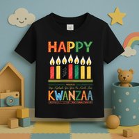 Happy Kwanzaa Seven Principles Of Kwanzaa Toddler T-Shirt